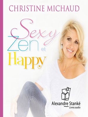 cover image of Sexy, Zen & happy